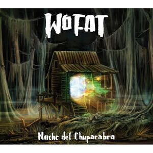 Wo Fat - Noche Del Chupacabra  CD